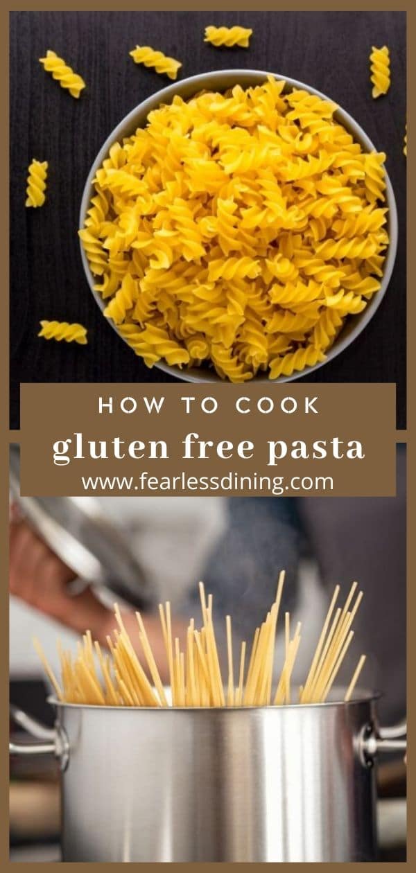 How to Cook Perfect Gluten Free Pasta {Every Time!} Fearless Dining