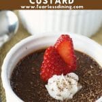 A Pinterest image of the chocolate custard.