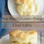 a pinterest pin of gluten free biscuits images