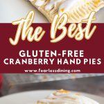 gluten free cranberry hand pies pinterest collage image