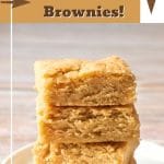 a pin image of the butterscotch brownies.