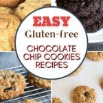 A Pinterest image of four types of gluten free chocolate chip cookies.