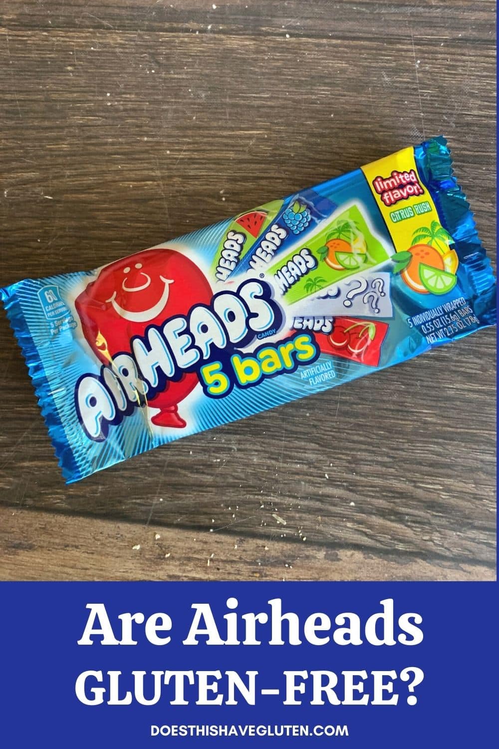 Are Airheads Gluten Free? (Some Are, And Some Are Not!) Fearless Dining