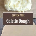 A Pinterest image of the gluten free galette dough.