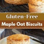 A Pinterest pin image of the maple oat biscuits.