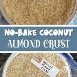 A Pinterest pin image of the coconut almond flour crust.