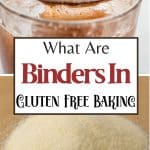 A Pinterest pin image of different binders used in gluten free baking.