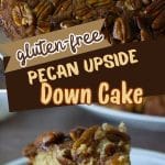 A Pinterest pin image of the gluten free pecan cake.